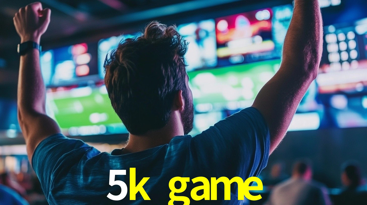 5k game: Seu Especialista em Apostas Esportivas Brasileiras